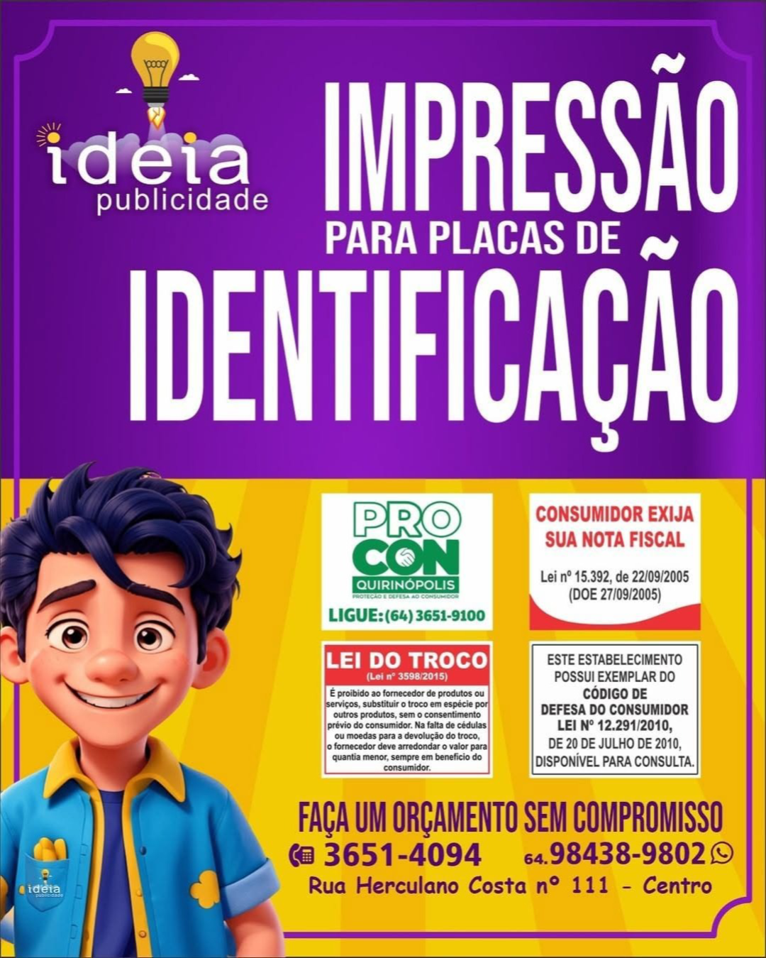 Foto 4 de Ideia Publicidade